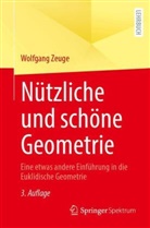 Wolfgang Zeuge - Nützliche und schöne Geometrie