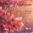 Sabrina Korsinek, Abbas Schirmohammadi - Meditative Weltreise (Audiolibro)