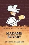 Gustave Flaubert - Madame Bovary