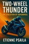 Etienne Psaila - Two-Wheel Thunder