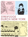 Akino Kondoh - Streifz&uuml;ge durch New York 1
