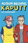 Alison Bechdel - Kaputt