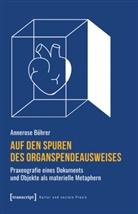 Annerose Böhrer - Auf den Spuren des Organspendeausweises