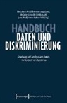 Stefanie / Supik / Schröder, Netzwerk Antidiskriminierungsdaten, Stefanie Schröder, Linda Supik, Jane Weiß, Anne-Kathrin Will - Handbuch Daten und Diskriminierung