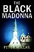 Peter Millar, Millar Peter - Black Madonna