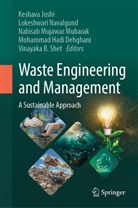 Mohammad Hadi Dehghani, Keshava Joshi, Nabisab Mujawar Mubarak, Nabis Mujawar Mubarak et al, Lokeshwari Navalgund, Vinayaka B Shet - Waste Engineering and Management