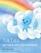 Norman L&auml;zer - Turtulu og regnbuens hemmelighet