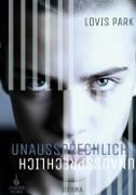 Lovis Park - Unaussprechlich