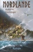 Rudolf A Feichtinger, Rudolf A. Feichtinger - Nordlande