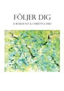 Li Boekhout, Christina Frid - Följer Dig