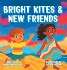 Melody Morrison - Bright Kites and New Friends