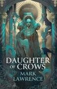 Mark Lawrence - The Daughter of Crows