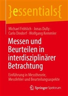 Carlo Dindorf, Carlo u a Dindorf, Jonas Dully, Michael Fr&ouml;hlich, Wolfgang Kemmler - Messen und Beurteilen in interdisziplin&auml;rer Betrachtung