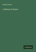 William Smith - A History of Greece