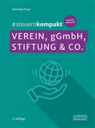 Henning Frase - #steuernkompakt Verein, gGmbH, Stiftung & Co.