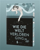 Ina Raki, Wreaders Verlag - Wie die Welt verloren ging