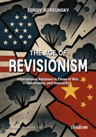 Sergiy Korsunsky - The Age of Revisionism
