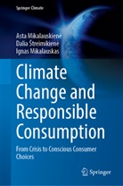 Mikalauska, Ignas Mikalauskas, Asta Mikalauskien_, Asta Mikalauskiene, Asta Mikalauskienė, Dalia Streimikiene... - Climate Change and Responsible Consumption