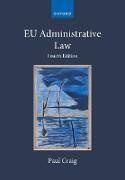 Paul Craig, Prof Paul (Emeritus Professor of English La Craig - Eu Administrative Law