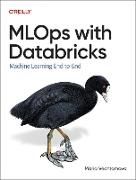 Maria Vechtomova, Maria Vechtomova - MLOps with Databricks Machine Learning End-to-End