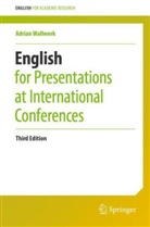 Adrian Wallwork - English for Presentations at International Conferences