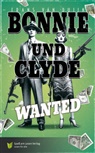 Frans van Duijn, Spass am Lesen Verlag, Mika, Spa&szlig; am Lesen Verlag - Bonnie und Clyde