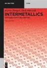 Dirk Johrendt, Rainer P&ouml;ttgen - Intermetallics