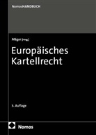 Thorsten Mäger - Europäisches Kartellrecht