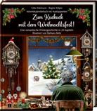 Barbara Behr, Gitta Edelmann, Regine Kölpin, Barbara Behr - Zum Kuckuck mit dem Weihnachtsfest!