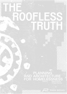 Matthias Drilling, Fabian Neuhaus - The Roofless Truth