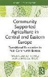 Magdalena Raftowicz, Mirosław Struś - Community Supported Agriculture in Central and Eastern Europe