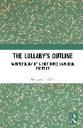 Stephane Aubinet, Stéphane Aubinet - Lullabys Outline Anthropology of a (Not Quite) Universal Practice