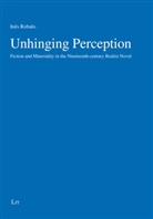 In&ecirc;s Robalo - Unhinging Perception