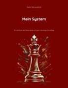 Aaron Nimzowitsch, Jens-Erik Rudolph - Mein System