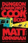 Matt Dinniman, Dinniman Matt - The Dungeon Anarchist's Cookbook