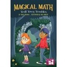 Hailey Scragg, Max Porter - Magical Math Troll Town Troubles