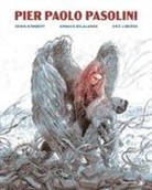 Arnaud Delalande, Denis Gombert, &Eacute;ric Liberge - Pier Paolo Pasolini