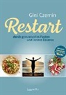 Gini Czernin - Restart durch genussvolles Fasten und innere Balance