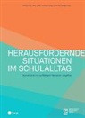 André Kunz, Reto Luder, Thomas Lustig, Pool, Silvia Pool Maag - Herausfordernde Situationen im Schulalltag