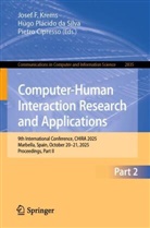 Pietro Cipresso, Hugo Pl&aacute;cido Da Silva, Josef F. Krems, Hugo Pl&aacute;cido da Silva - Computer-Human Interaction Research and Applications