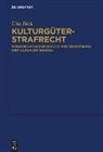Uta Birk - Kulturgüterstrafrecht