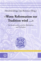 Hendrik Klinge, Reitzner, Jan Reitzner - 'Wenn Reformation zur Tradition wird ...'