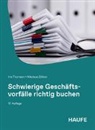 Iris Thomsen, Nikolaus Zöllner - Schwierige Geschäftsvorfälle richtig buchen