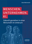 Uwe Weinreich - Menschen. Unternehmen. KI.