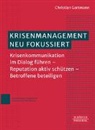 Christian Gartmann - Krisenmanagement neu fokussiert