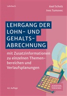 Axel Scholz, Ines Tumovec - Lehrgang der Lohn- und Gehaltsabrechnung