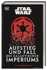 Chris (Dr.) Kempshall - Star Wars Aufstieg und Fall des Galaktischen Imperiums