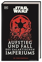 Chris Kempshall, Chris (Dr.) Kempshall - Star Wars Aufstieg und Fall des Galaktischen Imperiums