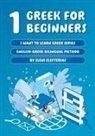 Eleni Elefterias-Kostakidis - 1 Greek for Beginners