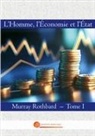 Murray Rothbard - L'Homme, l'Economie et l'Etat